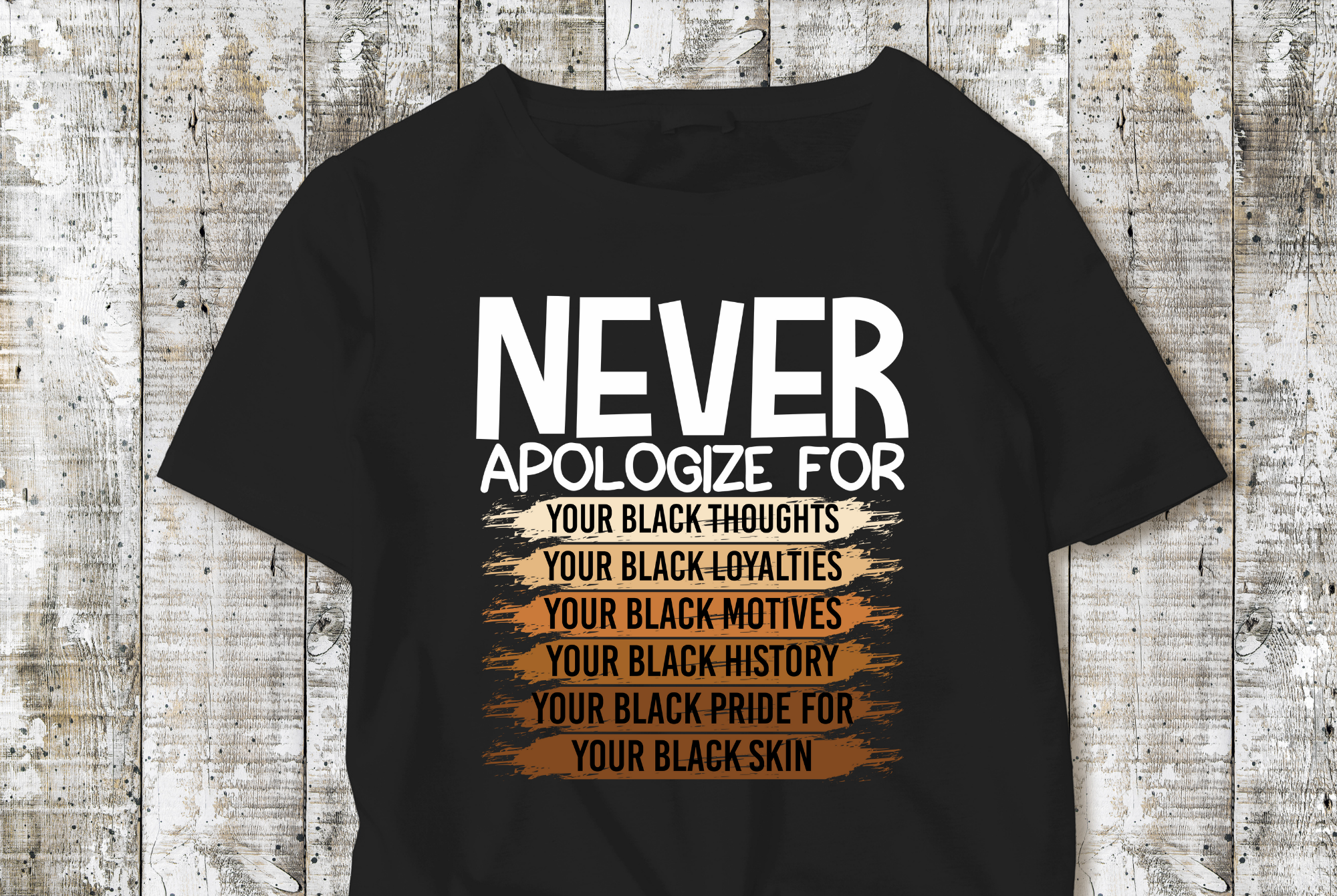 Never Apologize Shirt